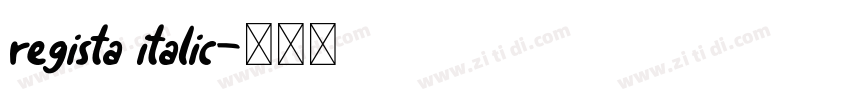 regista italic字体转换